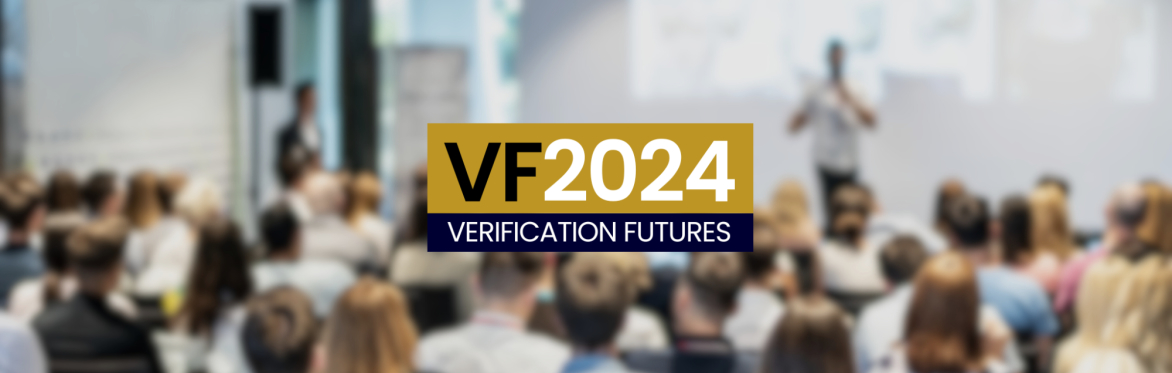Verification Futures 2024 UK