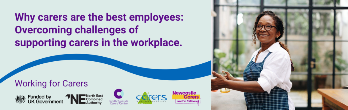 A black middle aged woman is wearing a white shirt and blue overalls, smiling to the camera. Text reads: 'Why carers are the best employees: Overcoming challenges of supporting carers in the workplace