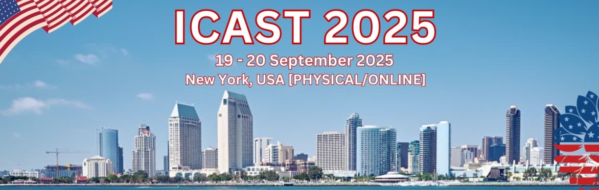 International Conference on Advanced Science and Technology 2025 [ICAST 2025]