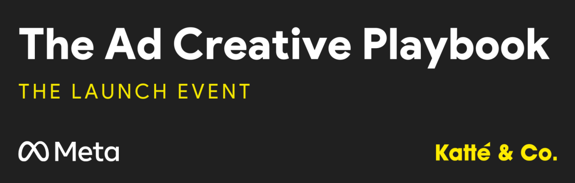 Ad Creative Playbook: The Launch
