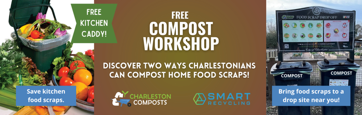 Learn to Compost Home Food Scraps in Charleston: A Free Workshop