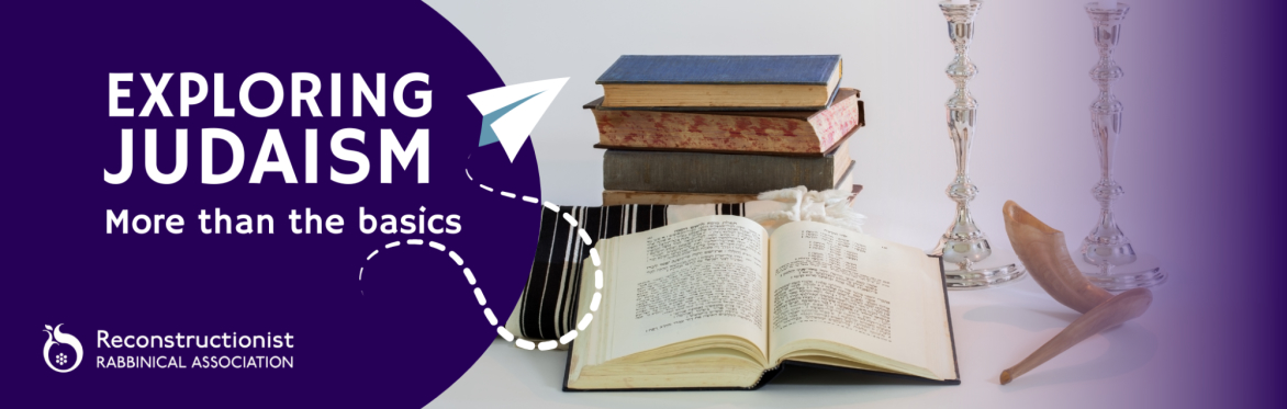Exploring Judaism: More than Just the Basics