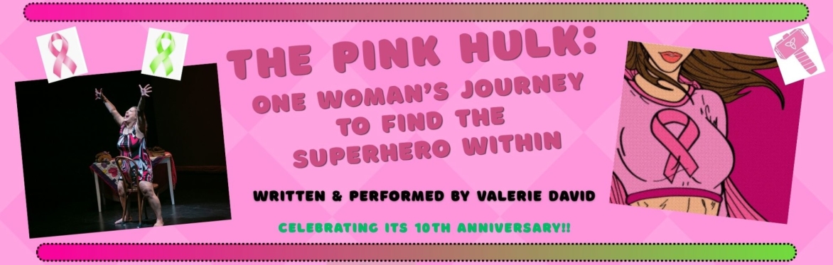 The Pink Hulk: One Woman’s Journey to Find the Superhero Within