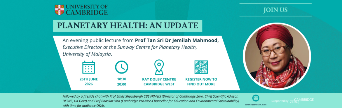 University of Cambridge Climate and Nature Public Lecture banner for Friday 26 June 2026 at 18:30-20:00 BST at the Ray Dolby Centre in Cambridge West; requesting people to join us!
