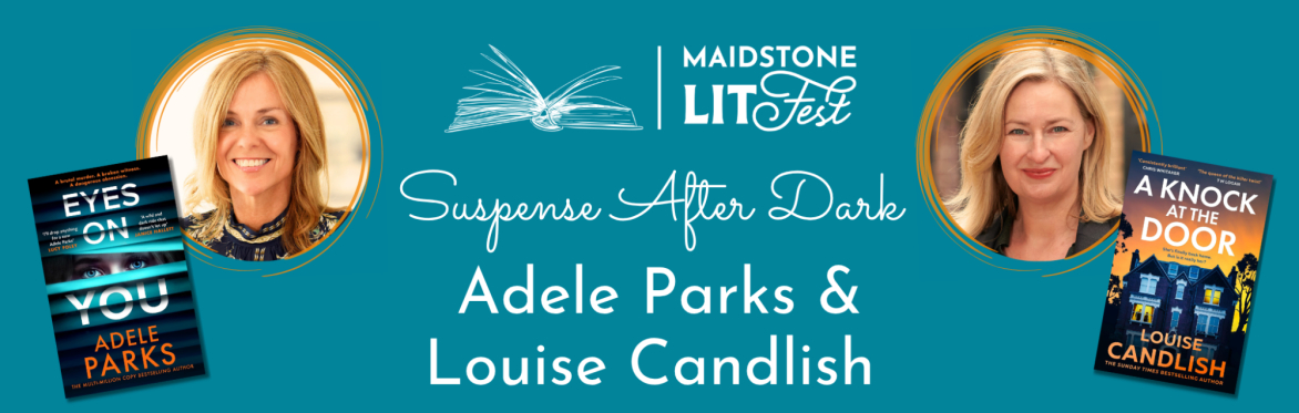 Suspense After Dark: Dinner with Adele Parks and Louise Candlish