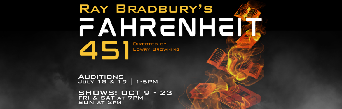 AUDITIONS: FAHRENHEIT 451