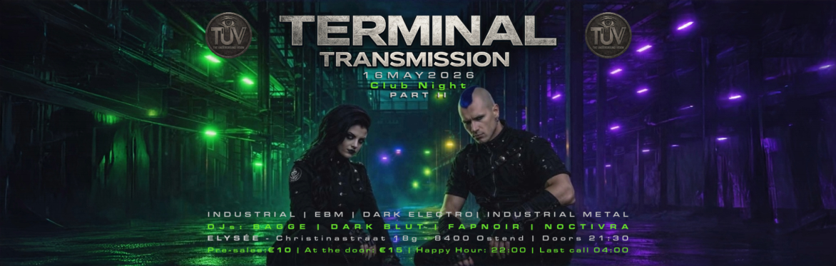 TERMINAL TRANSMISSION CLUB NIGHT PART II