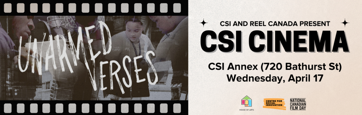 CSI Cinema: "Unarmed Verses"
