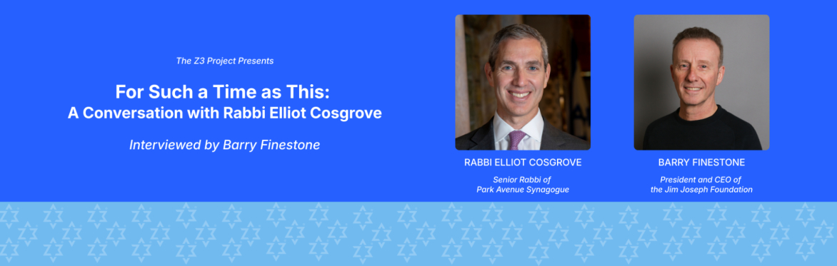 For Such a Time as This: A Conversation with Rabbi Elliot Cosgrove