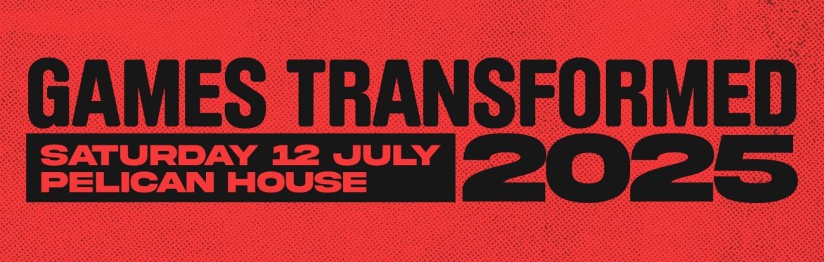 Games Transformed 2025