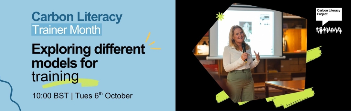 Banner for Carbon Literacy Trainer Month including the event title and time squiggly graphics and a photo of a woman presenting a slideshow in a warmly lit room