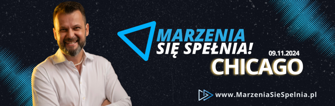CHICAGO Roadshow "Marzenia się Spełnia" 2024