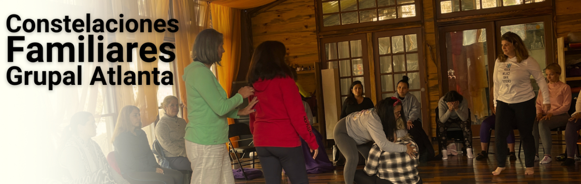 Constelaciones Familiares en ATLANTA Taller grupal