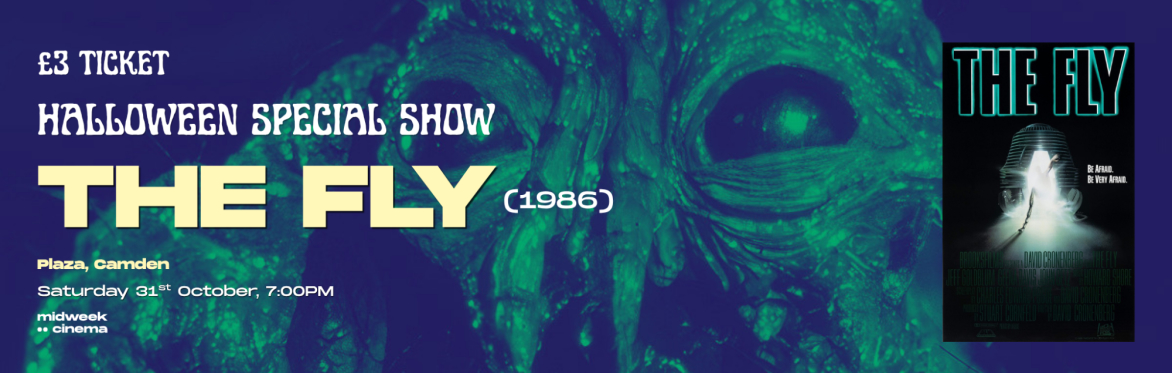 The Fly (1986) special Halloween showing! - £3 TICKETS