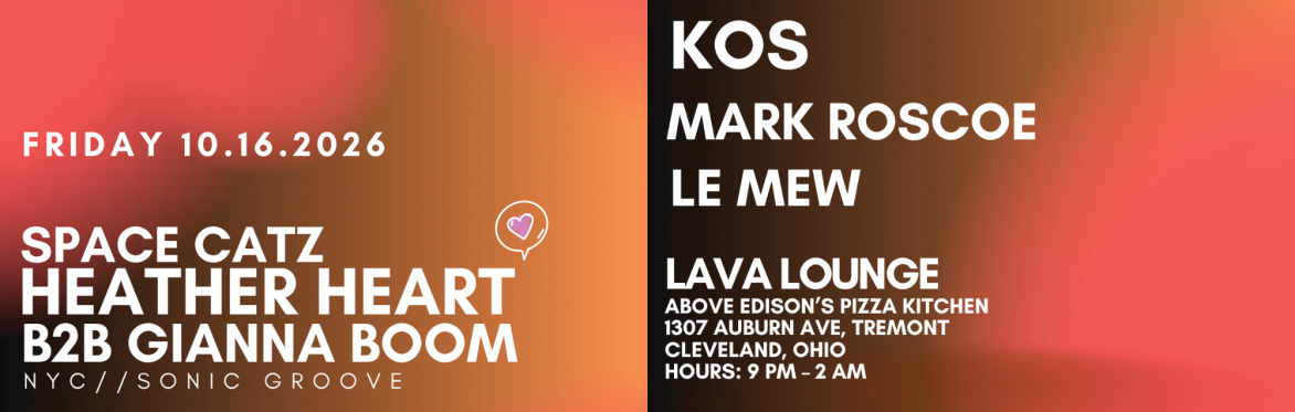 Heather Heart B2B Gianna Boom : SPACE CATZ with support from KOS, Mark Roscoe, Le Mew