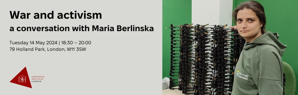 War and activism: a conversation with Maria Berlinska