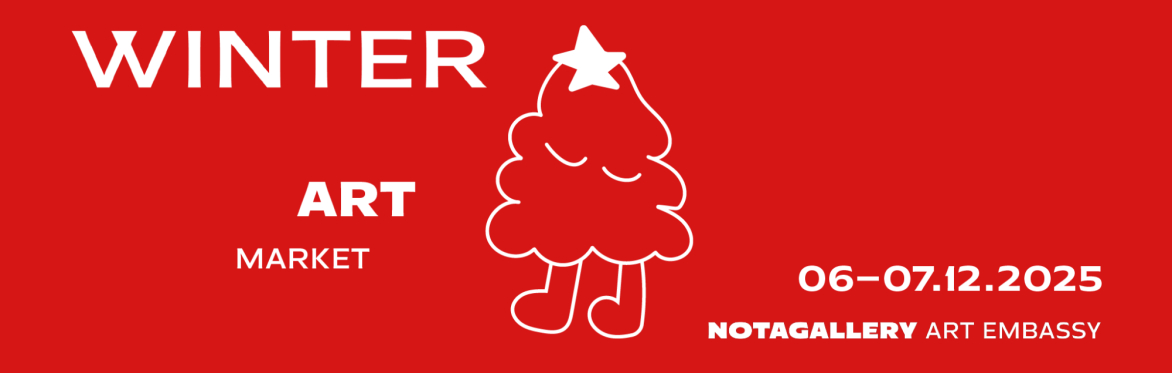 Winter Art Market - NOTAGALLERY