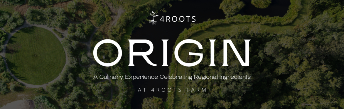 Origin at 4Roots Farm