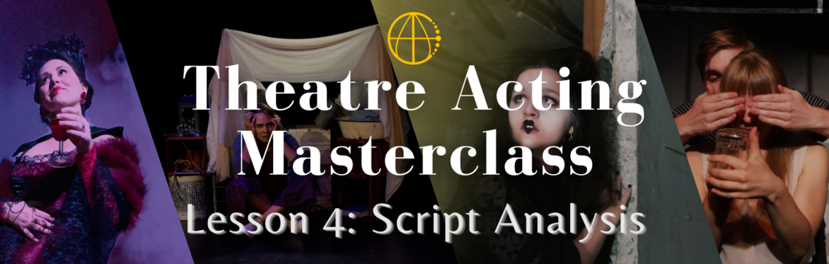 Theatre Acting Masterclass - Script Analysis