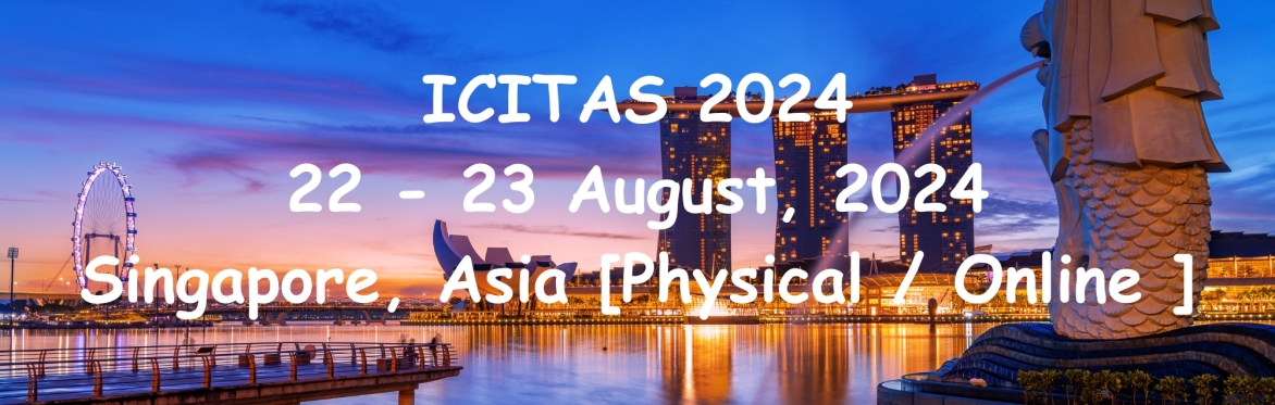 International Conference on Information Technology & Applied Sciences 2024 [ICITAS 2024]