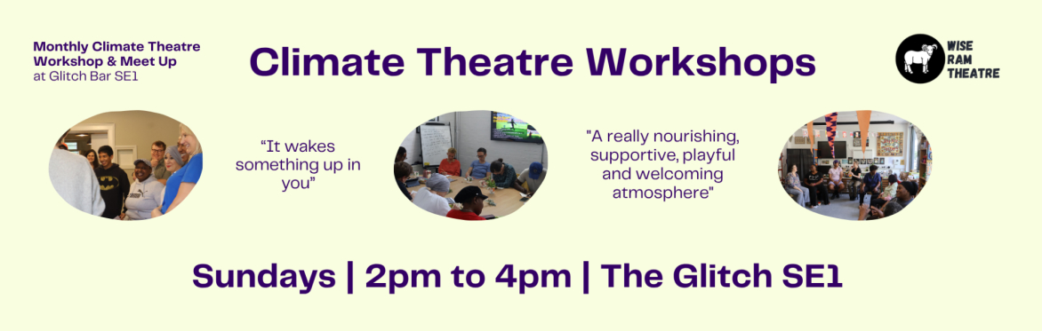 Climate Theatre Workshops (28 June)