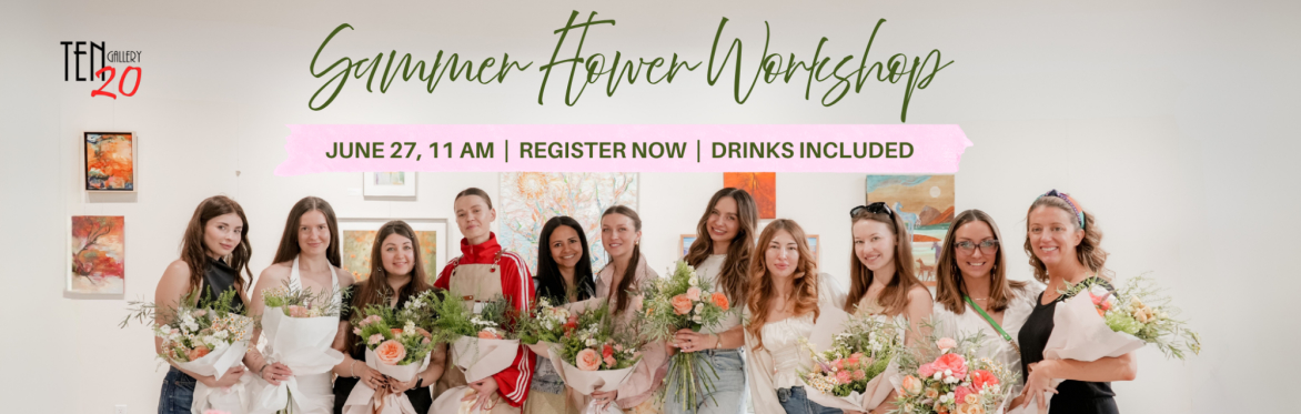 Summer Flower Workshop - Sip & Bloom Floral Experience