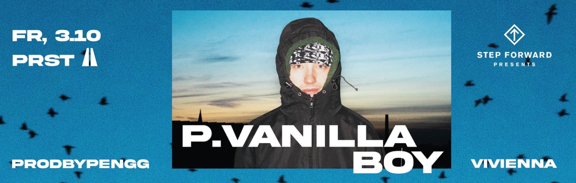 Step Forward pres. P.Vanilla Boy