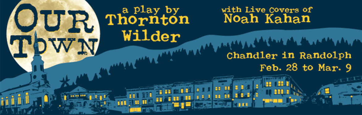 Our Town by Thornton Wilder