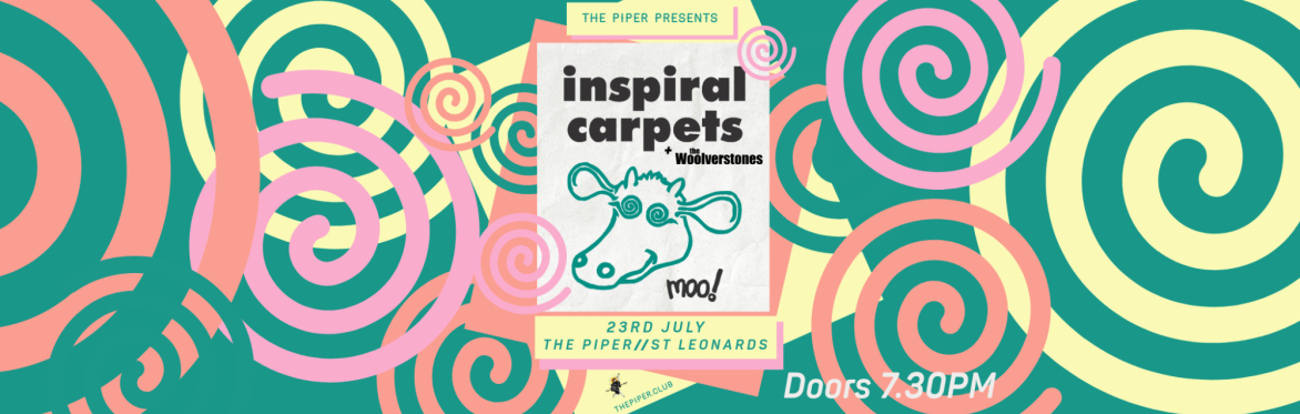 Inspiral Carpets + The Woolverstones