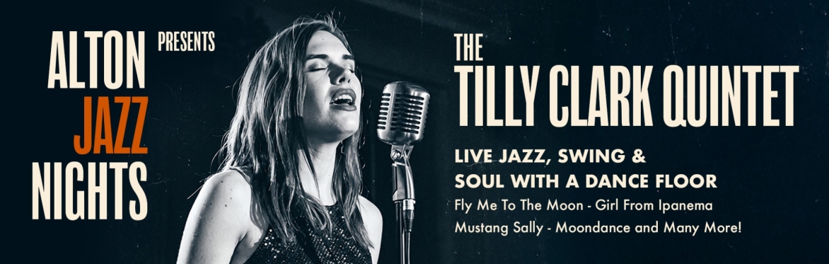 Alton Jazz Nights: The Tilly Clark Quintet