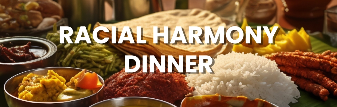 Racial Harmony Dinner 