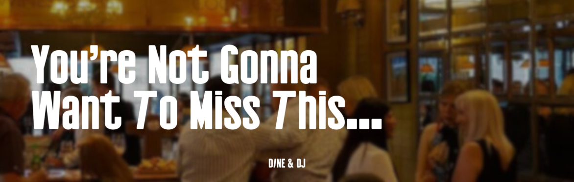 Dine & DJ | Danny Rampling @ Third Avenue