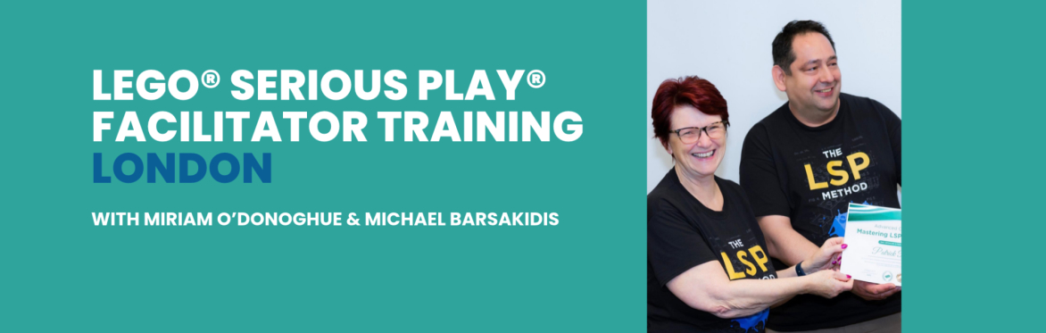 LEGO® SERIOUS PLAY® FACILITATOR TRAINING LONDON