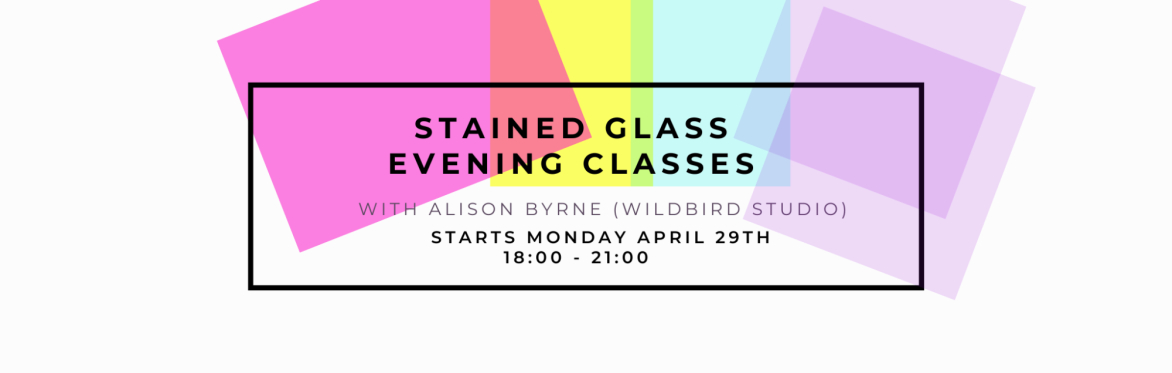 Stained Glass Evening Classes with WildBird Studio @ FLUX