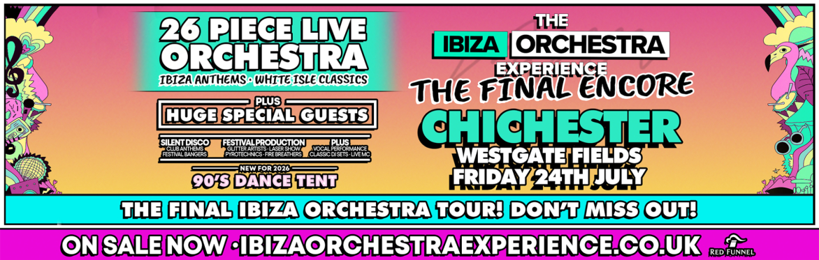 Ibiza Orchestra Experience - Chichester 2026