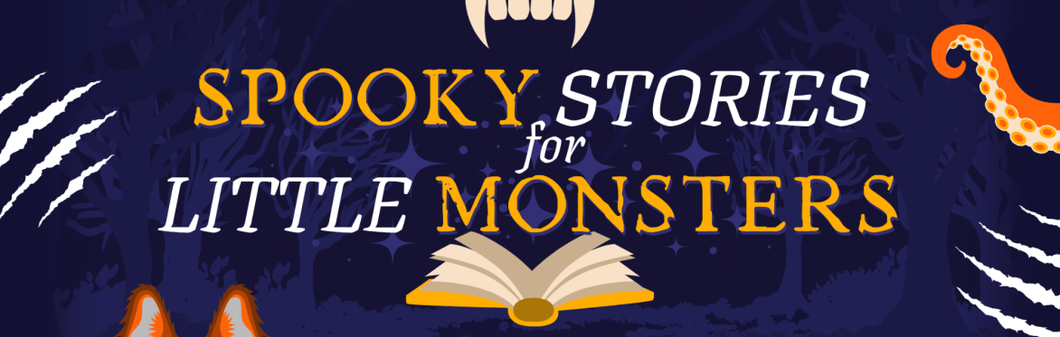 Spooky Stories for Little Monsters