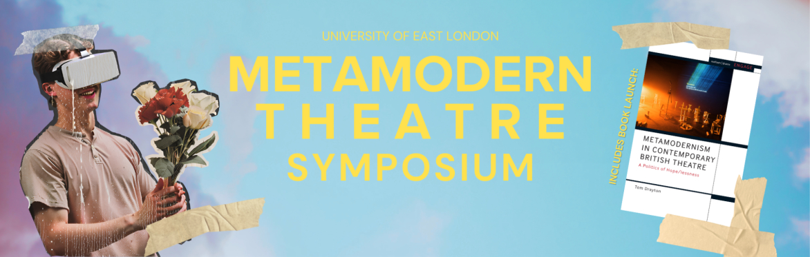 Metamodern Theatre Symposium