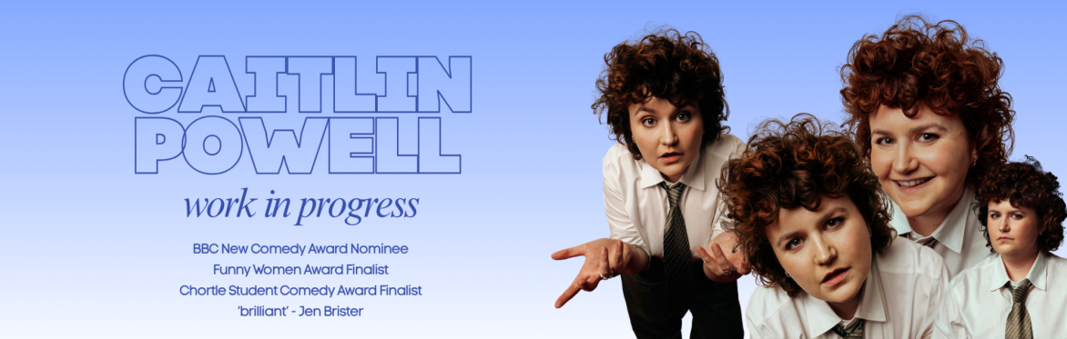Caitlin Powell: Work in Progress