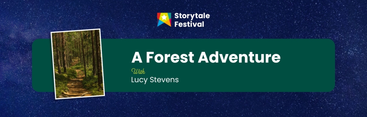 A Forest Adventure
