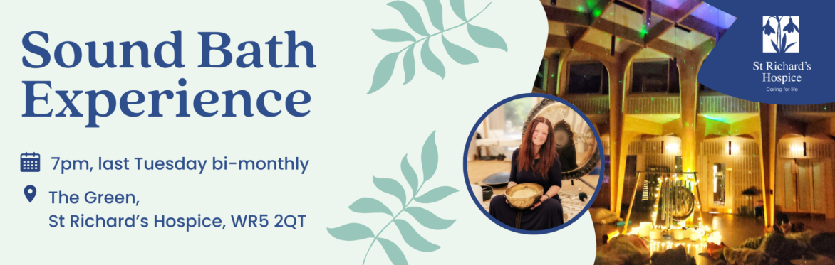 Sound Bath Experience | In aid of St Richard's Hospice
