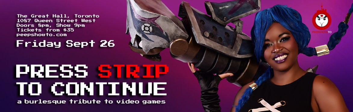 Press Strip to Continue: A Burlesque Tribute to Video Games