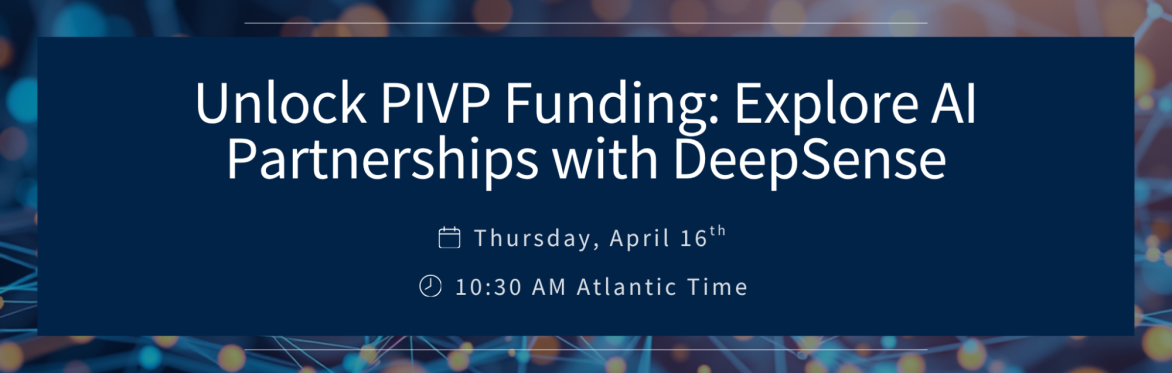 Unlock PIVP Funding: Explore AI Partnerships with DeepSense