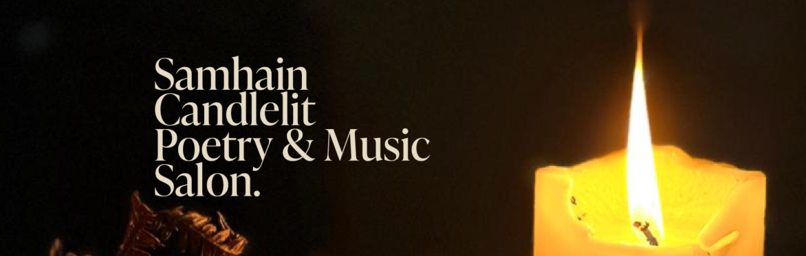 Samhain Candlelit Poetry and Music Salon