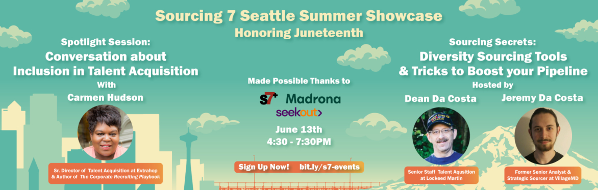 The Sourcing7 Seattle Summer Showcase Honoring Juneteenth | In-person + Livestream