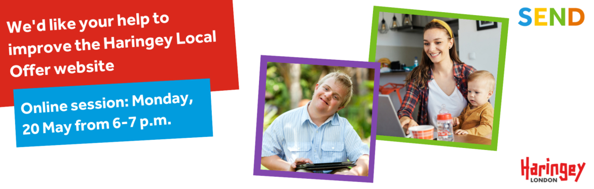 Haringey SEND local offer website: online feedback session