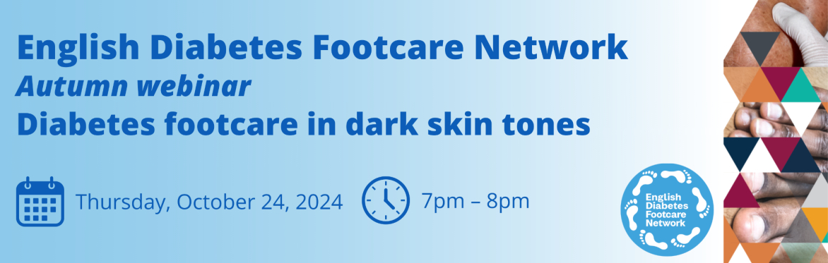 EDFN Autumn webinar: Diabetes footcare in dark skin tones