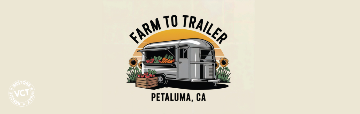 Farm to Trailer - Petaluma, CA 2026