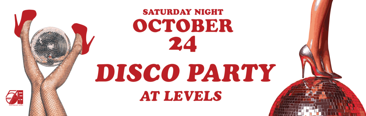 DISCO PARTY - 5 YEAR ANNIVERSARY LEVELS