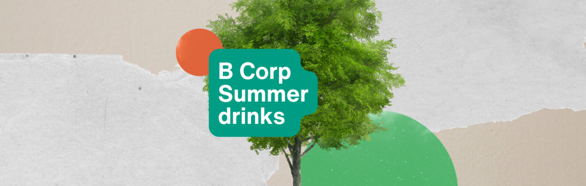 B Corp Summer Drinks