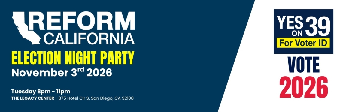 Reform California Election Night Party